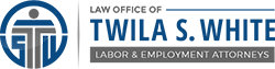 Law Office Of Twila S. White | Labor & Employment Attorneys